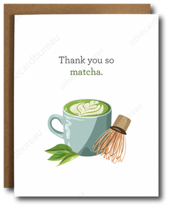 Thank You So Matcha Card