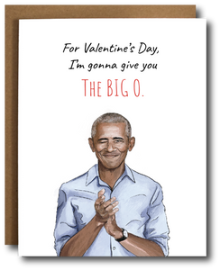 Big O Obama Funny Valentine's Day Card