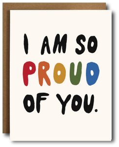 Proud of You Pride Card