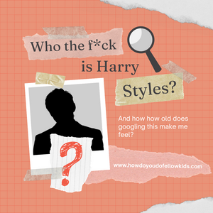 A Card Bureau Confessional: Who the F*ck is Harry Styles?