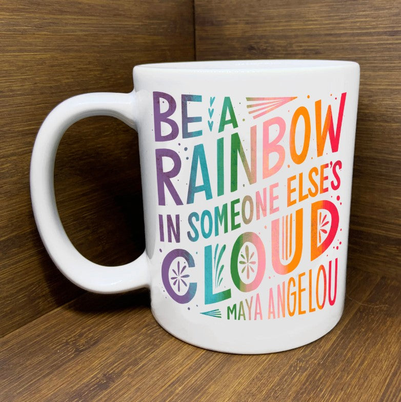 Be A Rainbow Mug 11oz