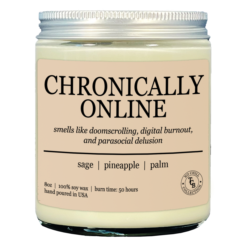 Candle jar labeled 'Chronically Online' on a cream background