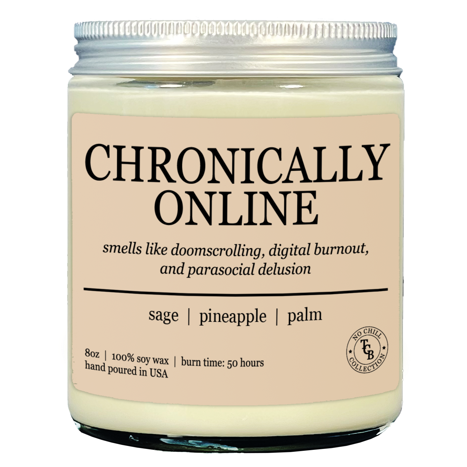 Candle jar labeled 'Chronically Online' on a cream background
