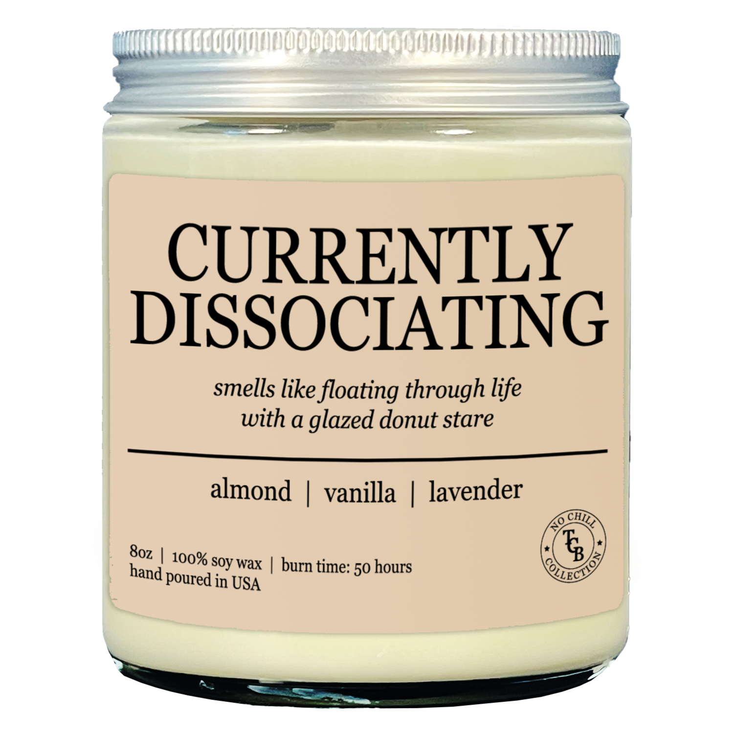 Candle jar labeled 'Currently Dissociating' with description on a white background