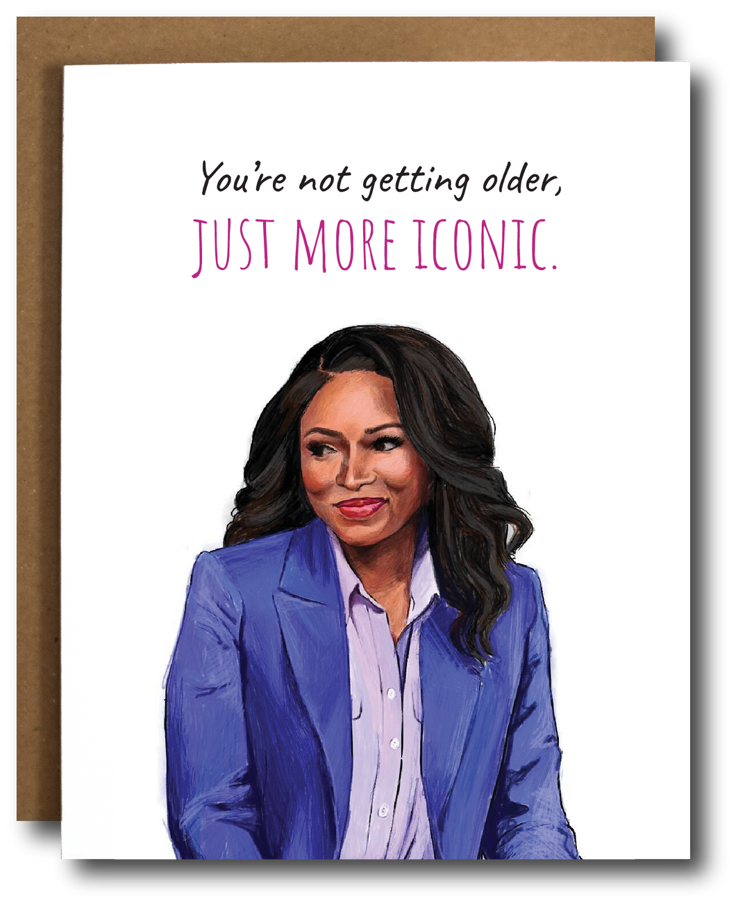 Greeting card featuring an illustrated portrait of Rep. Jasmine Crockett with the text “You’re not getting older, just more iconic.