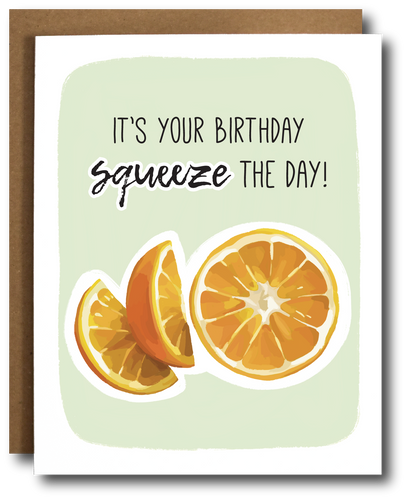 Squeeze the Day Birthday