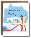 Holiday card featuring Cousin Eddie from National Lampoon’s Christmas Vacation standing in front of the White House, with the text 'Merry Christmas, Shitter’s Full,' suggesting a political commentary.