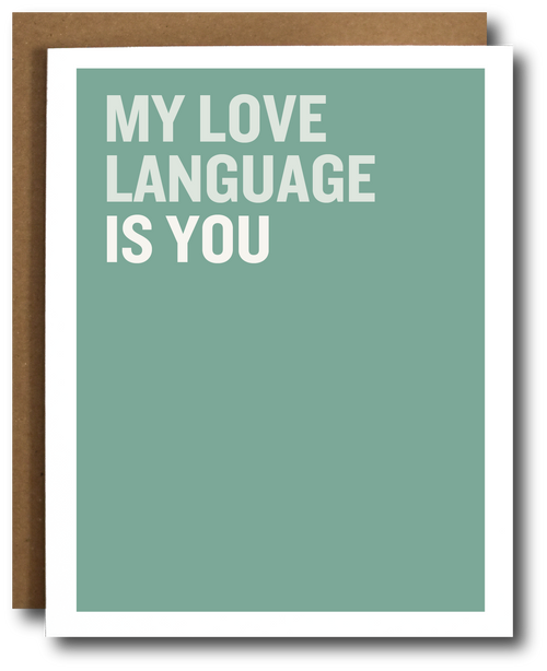Card with 'My love language is you' text on a green background