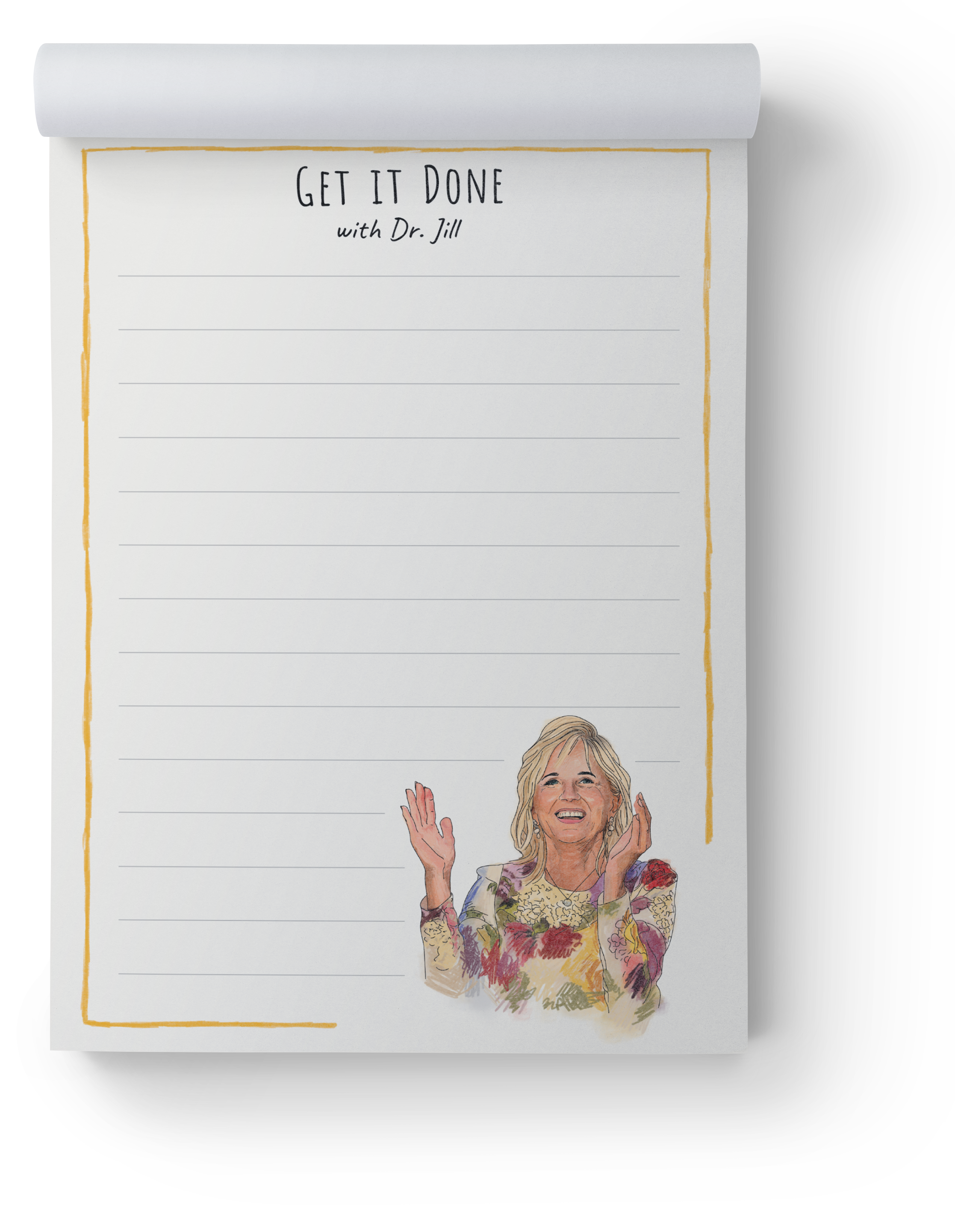 Dr. Jill Biden Get it Done Notepad