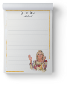 Dr. Jill Biden Get it Done Notepad