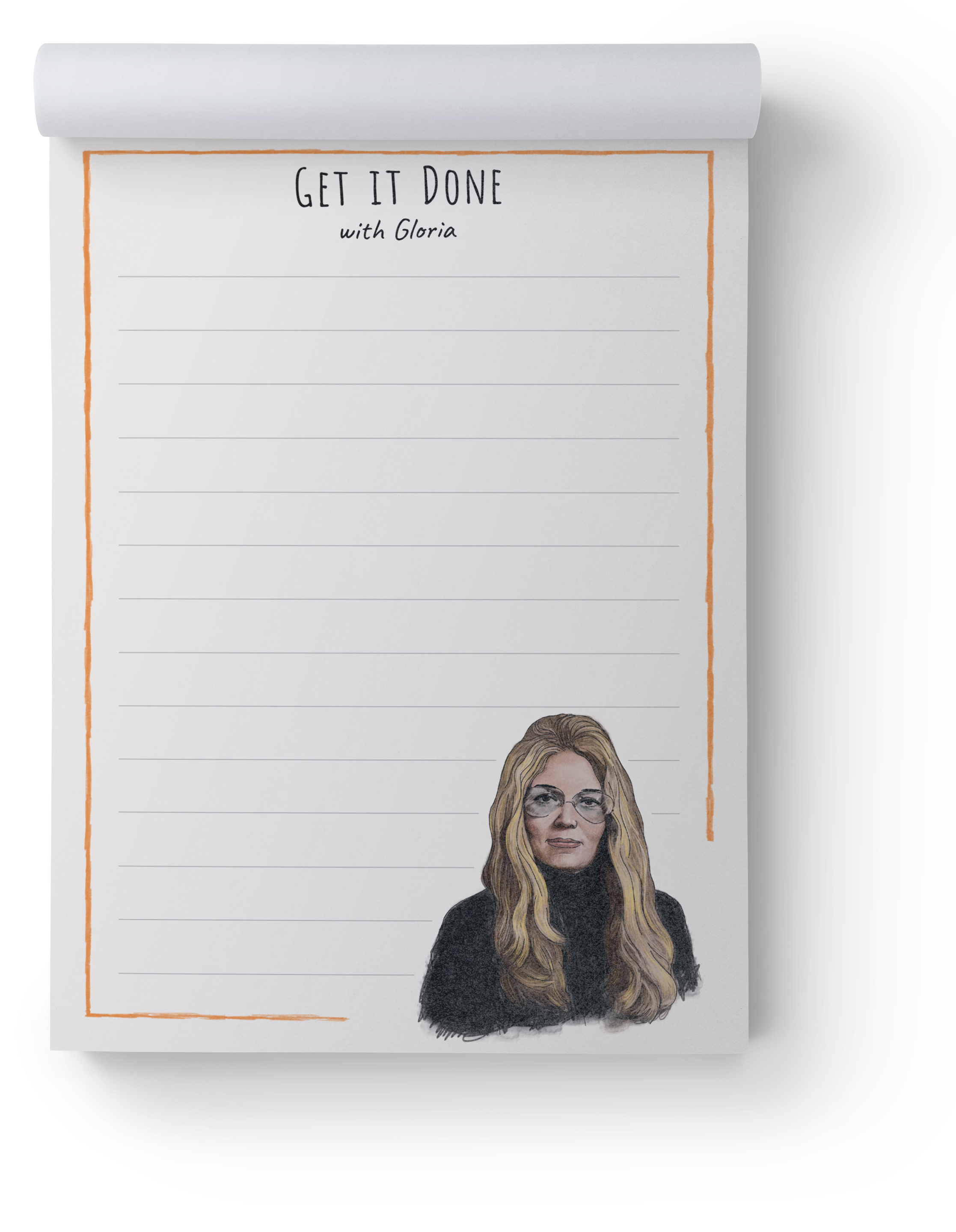 Gloria Steinem Get it Done Notepad