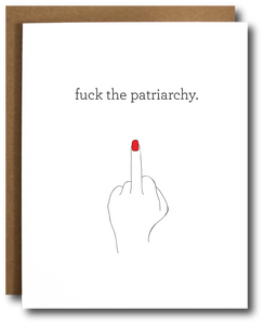 Fuck the Patriarchy Card