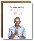 Big O Obama Funny Valentine's Day Card