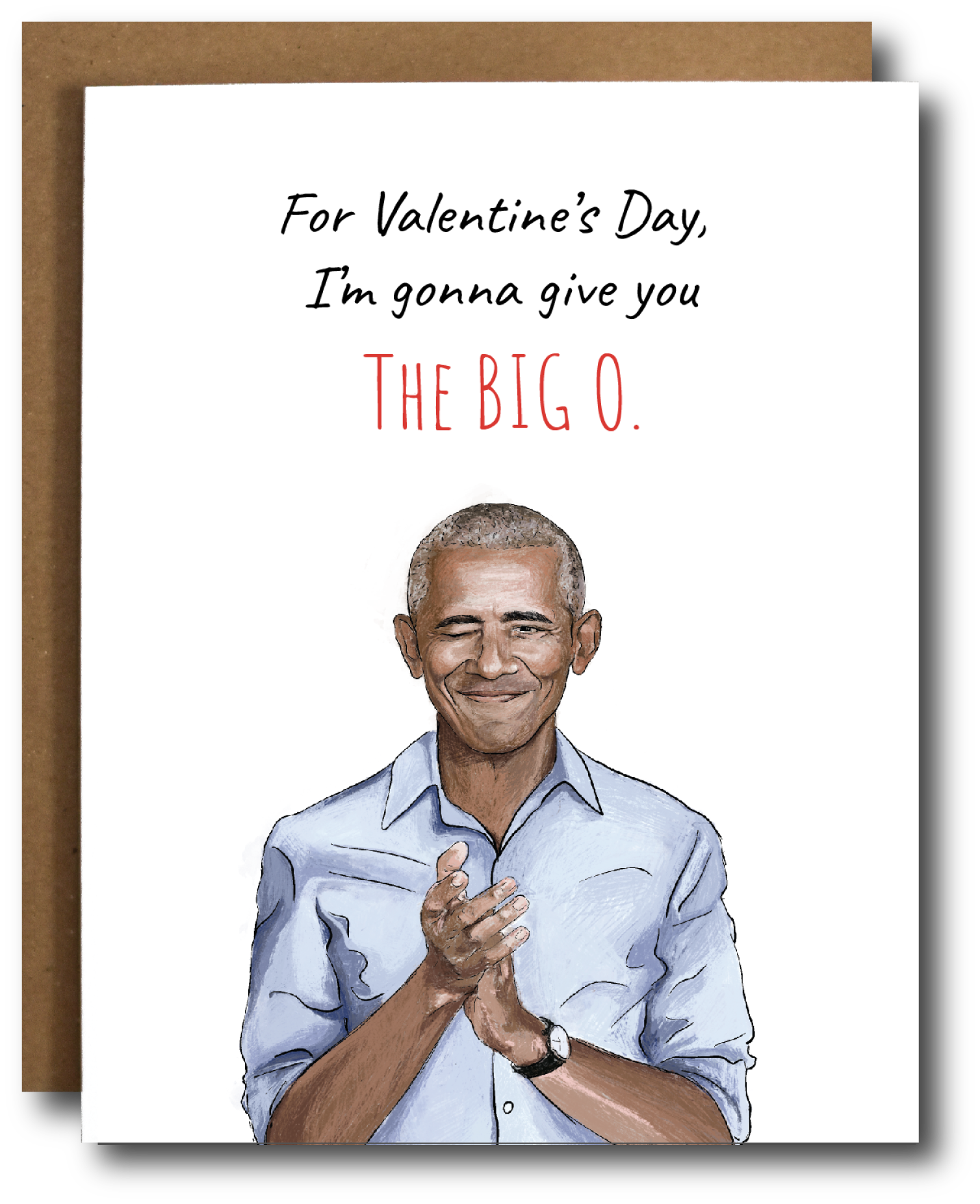 Big O Obama Funny Valentine's Day Card