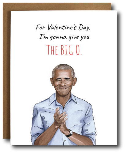 Big O Obama Funny Valentine's Day Card