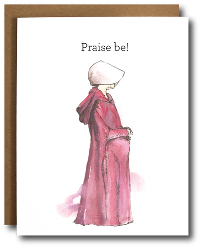 Handmaid's Tale 'Praise Be' card