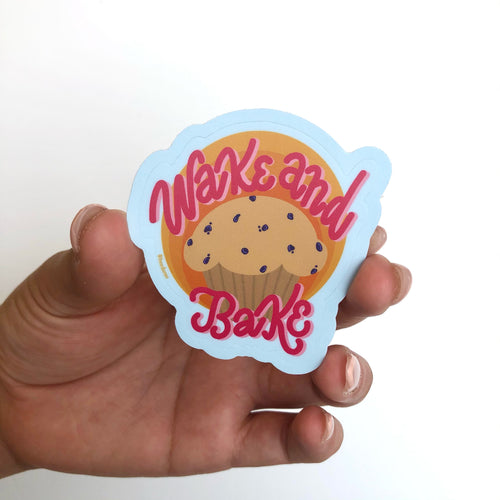 Wake and Bake Sticker