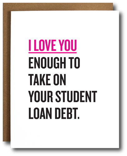 Student Debt Love