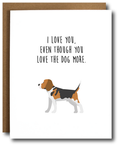 Love the Dog More Card