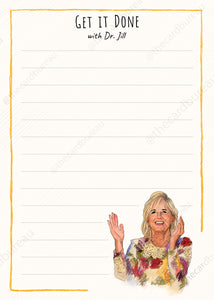 Dr. Jill Biden Get it Done Notepad