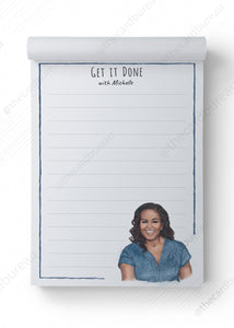 Michelle Obama Get it Done Notepad