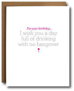 No Hangover Birthday Card