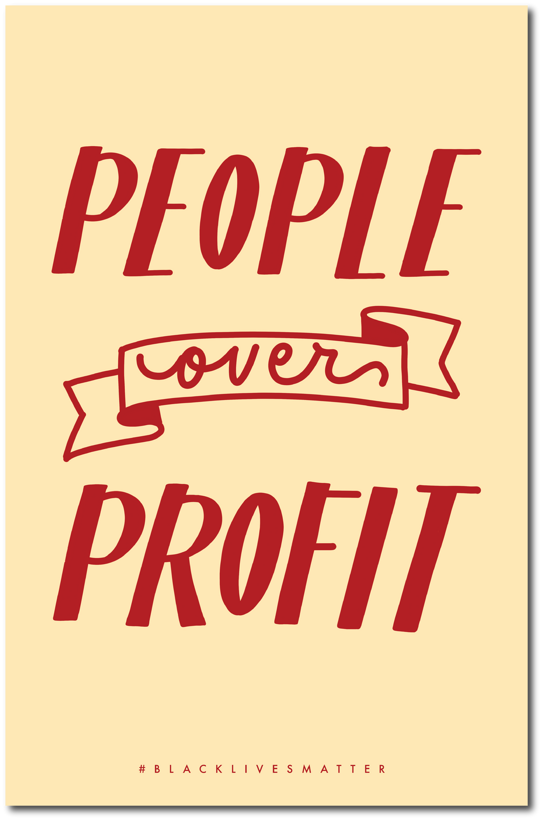 People Over Profit Protest Poster