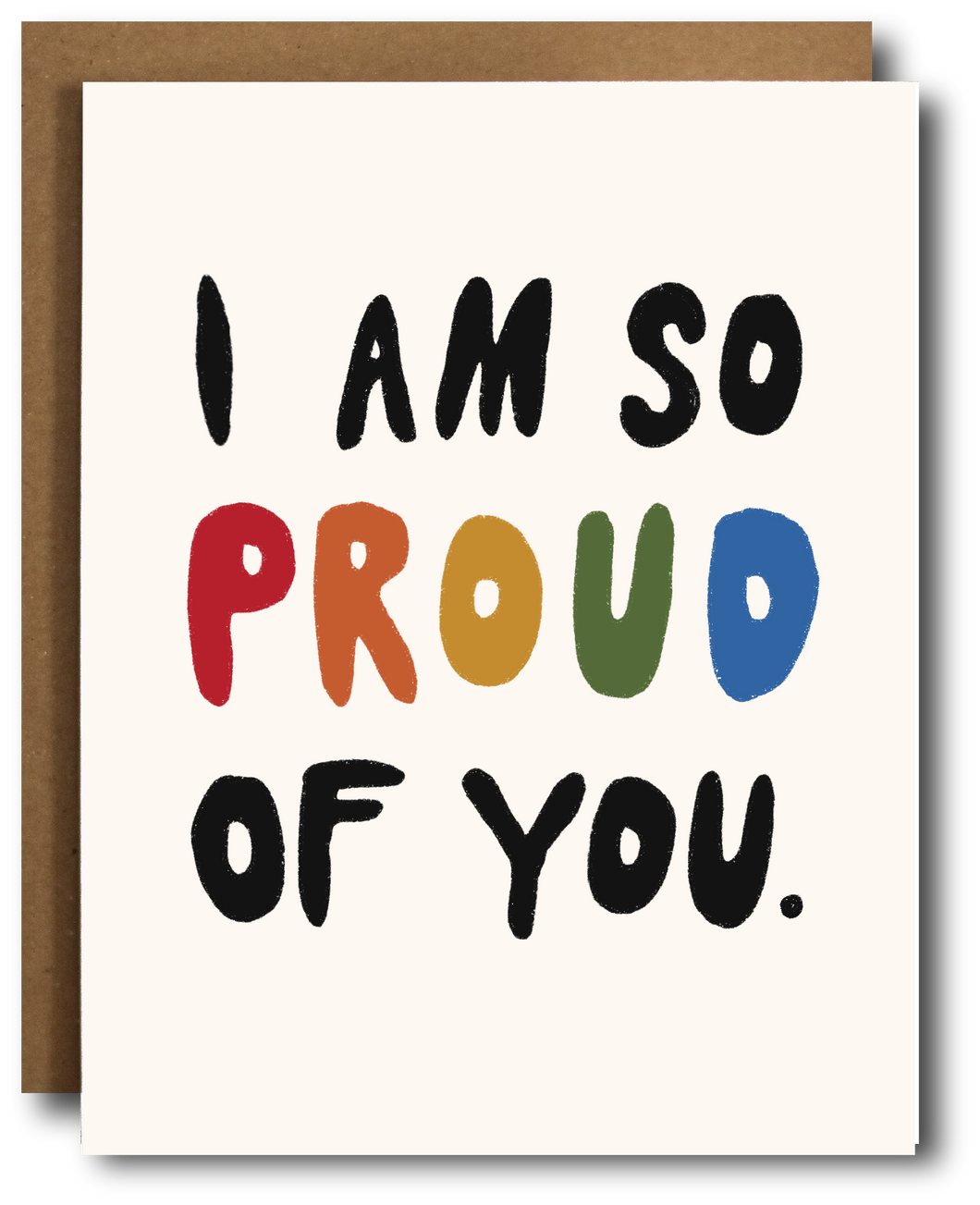 Proud of You Pride Card