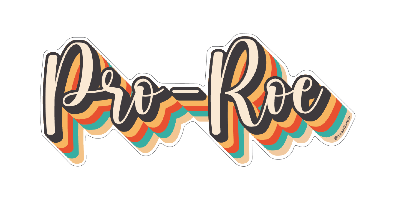 Pro-Roe Retro Sticker