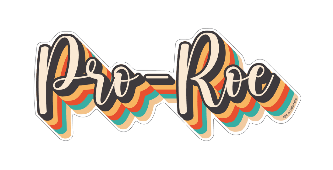 Pro-Roe Retro Sticker