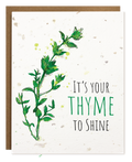 THYME TO SHINE PLANTABLE